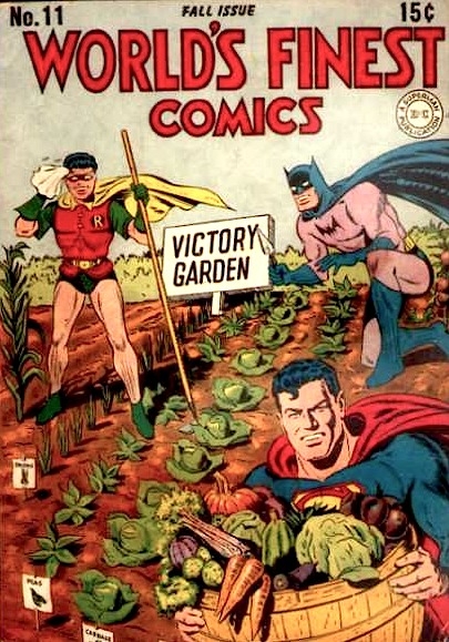 Batman, Robin, and Superman plant a victory garden